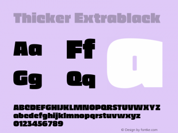 Thicker Extrablack Version 1.000 Font Sample