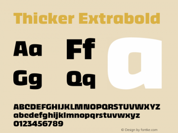 Thicker Extrabold Version 1.000 Font Sample