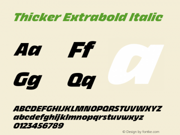 Thicker Extrabold Italic Version 1.000 Font Sample