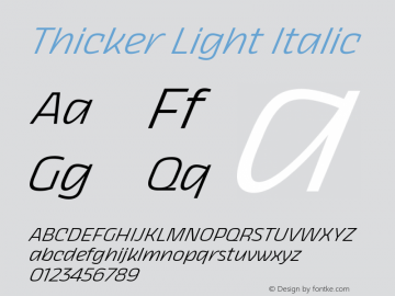 Thicker Light Italic Version 1.000 Font Sample