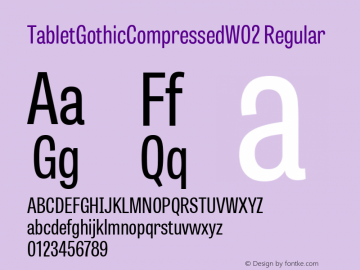 Tablet Gothic Compressed W02 Version 1.00 Font Sample