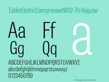 Tablet Gothic Compressed W02Th Version 1.00 Font Sample