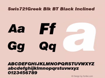Swis721Greek Blk BT Black Inclined mfgpctt-v1.82 Wed Jun 29 18:00:38 EDT 1994 Font Sample