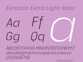 Extatica-ExtraLightItalic Version 1.000; ttfautohint (v0.97) -l 8 -r 50 -G 200 -x 14 -f dflt -w G图片样张