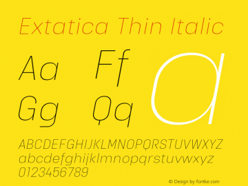 Extatica-ThinItalic Version 1.000; ttfautohint (v0.97) -l 8 -r 50 -G 200 -x 14 -f dflt -w G图片样张