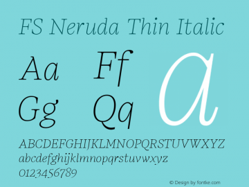 FS Neruda Thin Italic Version 1.001;PS 001.001;hotconv 1.0.88;makeotf.lib2.5.64775图片样张