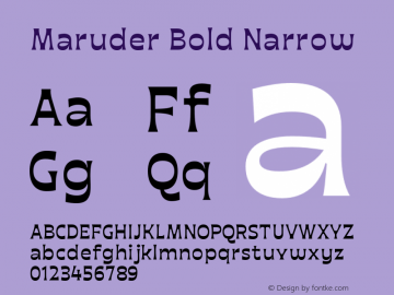 Maruder-BoldNarrow Version 3.000;hotconv 1.0.109;makeotfexe 2.5.65596图片样张