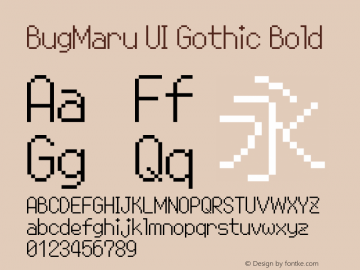 BugMaru UI Gothic Bold 0.15 Font Sample