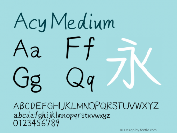 Acy Medium Version 1.000;hotconv 1.0.112;makeotfexe 2.5.65598 Font Sample