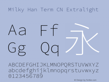 Milky Han Term CN Extralight  Font Sample