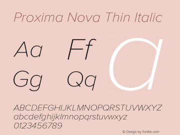 Proxima Nova Thin Italic Version 2.003 Font Sample