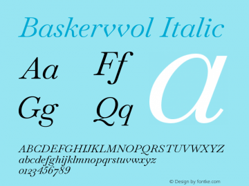 Baskervvol-Italic Version 1.000;PS 001.000;hotconv 1.0.88;makeotf.lib2.5.64775 Font Sample