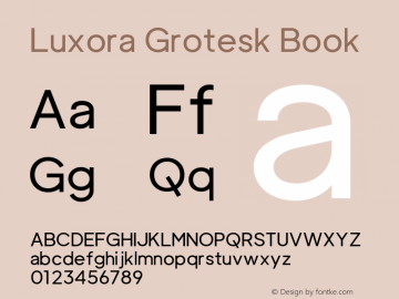 Luxora Grotesk Book Version 1.000 Font Sample