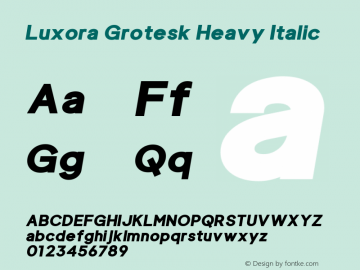 Luxora Grotesk Heavy Italic Version 1.000 Font Sample