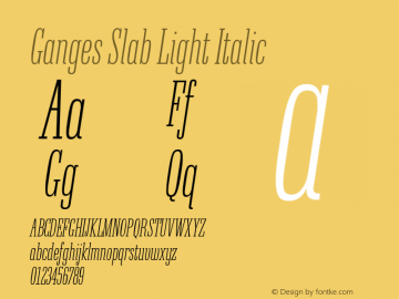 Ganges Slab Light Italic 1.000 Font Sample