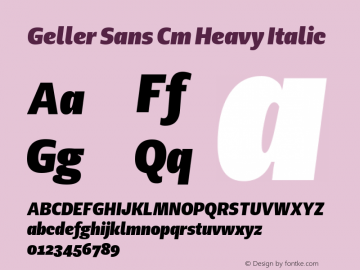 Geller Sans Cm Heavy Italic 1.000 Font Sample