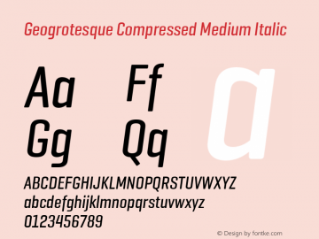 Geogrotesque Compressed Medium Italic 1.000 Font Sample