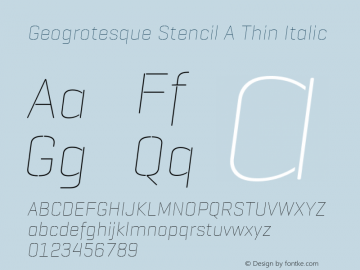 Geogrotesque Stencil A Thin Italic 2.000 Font Sample