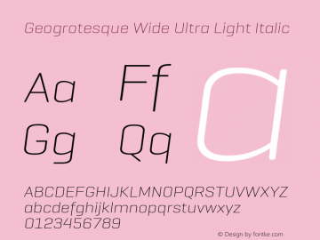 Geogrotesque Wide Ultra Light Italic 1.000图片样张