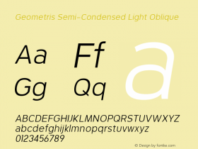 Geometris Semi-Condensed Light Oblique 001.000 Font Sample