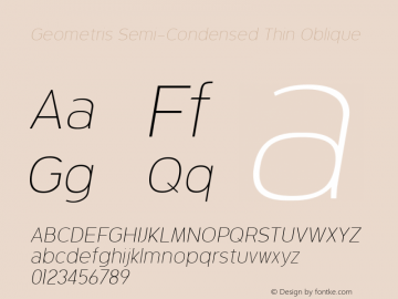 Geometris Semi-Condensed Thin Oblique 001.000 Font Sample