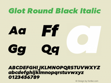 Glot Round Black Italic 1.000 Font Sample