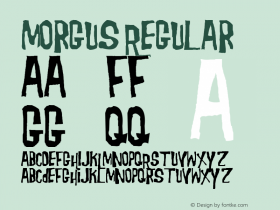 Morgus Regular Version 1.02; July, 2002 Font Sample