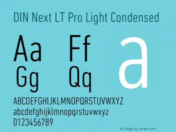 DINNextLTPro-LightCondensed Version 1.200;PS 001.002;hotconv 1.0.38 Font Sample