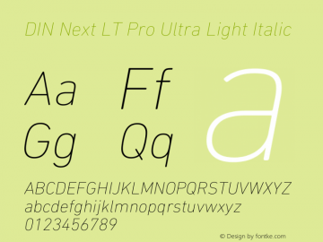 DIN Next LT Pro Ultra Light Italic Version 1.40 Font Sample