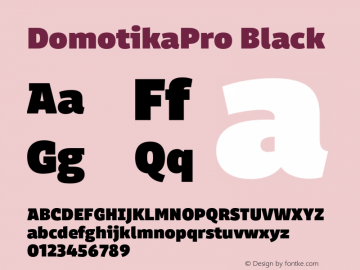 DomotikaPro Black Version 2.000;hotconv 1.0.109;makeotfexe 2.5.65596 Font Sample