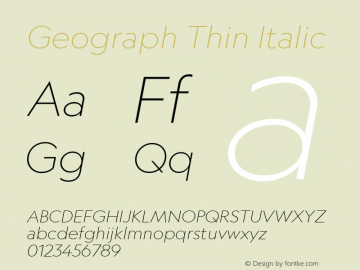 Geograph Thin Italic Version 1.004;PS 1.001;hotconv 16.6.54;makeotf.lib2.5.65590;0图片样张