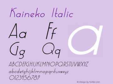 Kaineko Italic Version 1.00;April 12, 2020;FontCreator 12.0.0.2565 32-bit Font Sample