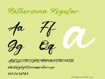 Katherinna Version 1.00;December 2, 2020;FontCreator 12.0.0.2563 64-bit Font Sample