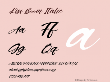 Kiss Boom Italic Version 1.00;December 2, 2020;FontCreator 12.0.0.2563 64-bit Font Sample