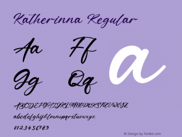 Katherinna Version 1.00;December 2, 2020;FontCreator 12.0.0.2563 64-bit Font Sample