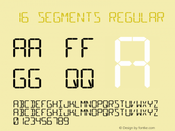 16 Segments Version 1.00;December 5, 2020;FontCreator 13.0.0.2683 64-bit Font Sample