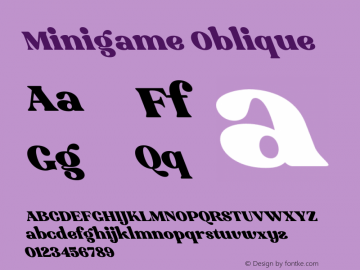 Minigame Oblique Version 1.00;December 14, 2020;FontCreator 12.0.0.2563 64-bit Font Sample