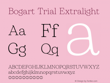 Bogart Trial Extralight Version 1.000 Font Sample