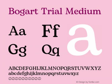 Bogart Trial Medium Version 1.000 Font Sample
