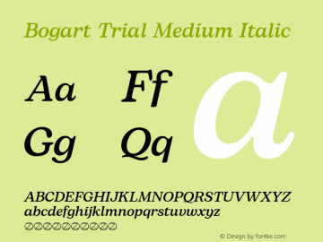 Bogart Trial Medium Italic Version 1.000 Font Sample