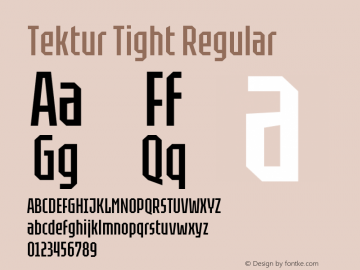 Tektur Tight Regular Version 1.001; ttfautohint (v1.8.3)图片样张