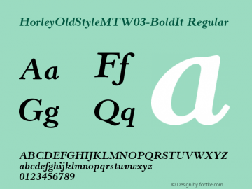 Horley Old Style MT W03 Bold It Version 3.00 Font Sample