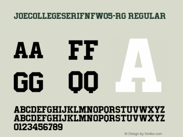Joe College Serif NF W05 Rg Version 1.10 Font Sample