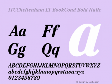 ITCCheltenham LT BookCond Bold Italic Version 6.1; 2002 Font Sample
