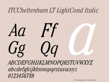 ITCCheltenham LT LightCond Italic Version 6.1; 2002 Font Sample