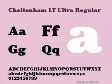 Cheltenham LT Ultra Regular Version 6.1; 2002 Font Sample