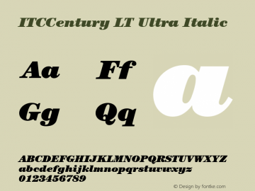 ITCCentury LT Ultra Italic Version 6.1; 2002 Font Sample