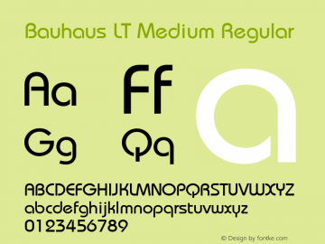 Bauhaus LT Medium Regular Version 6.1; 2002 Font Sample