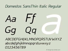 Domestos SansThin Italic W05 Rg Version 4.10 Font Sample