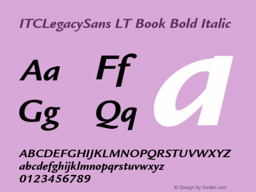 ITCLegacySans LT Book Bold Italic Version 6.1; 2002图片样张